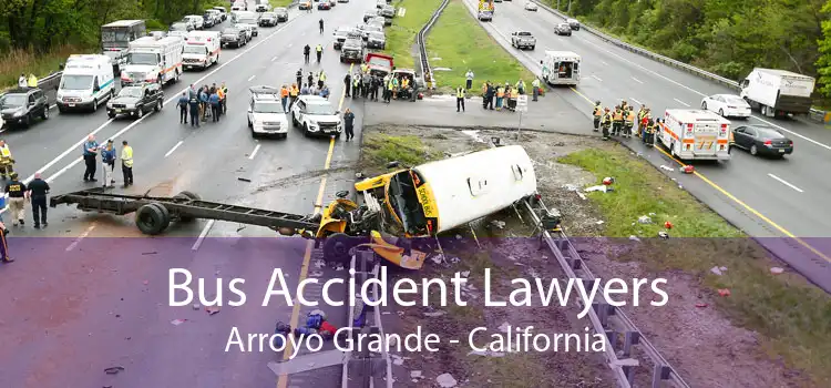 Bus Accident Lawyers Arroyo Grande - California