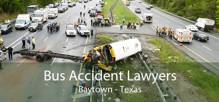 Bus Accident Lawyers Baytown - Texas
