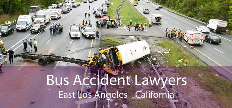 Bus Accident Lawyers East Los Angeles - California