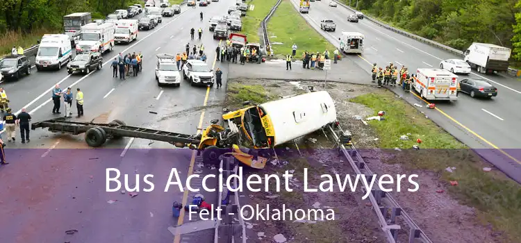 Bus Accident Lawyers Felt - Oklahoma