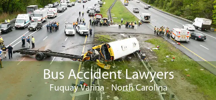Bus Accident Lawyers Fuquay Varina - North Carolina
