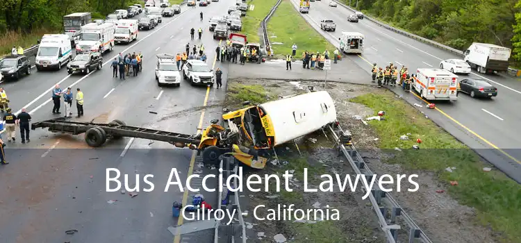 Bus Accident Lawyers Gilroy - California