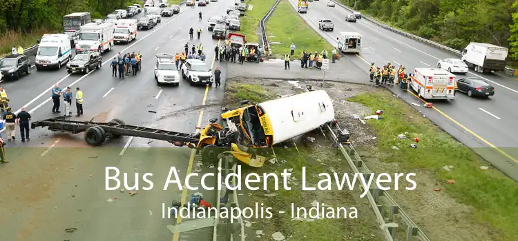 Bus Accident Lawyers Indianapolis - Indiana