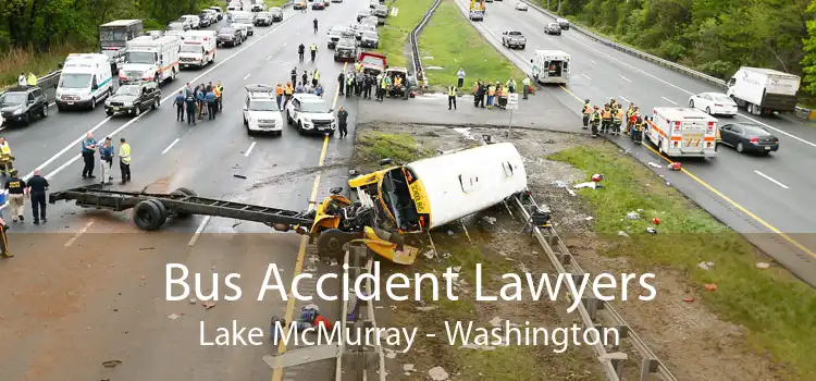 Bus Accident Lawyers Lake McMurray - Washington