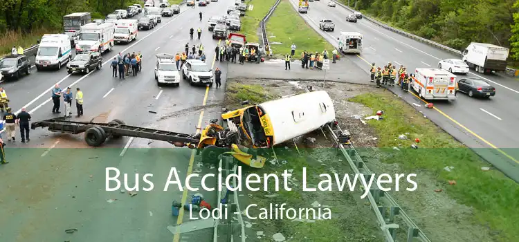 Bus Accident Lawyers Lodi - California