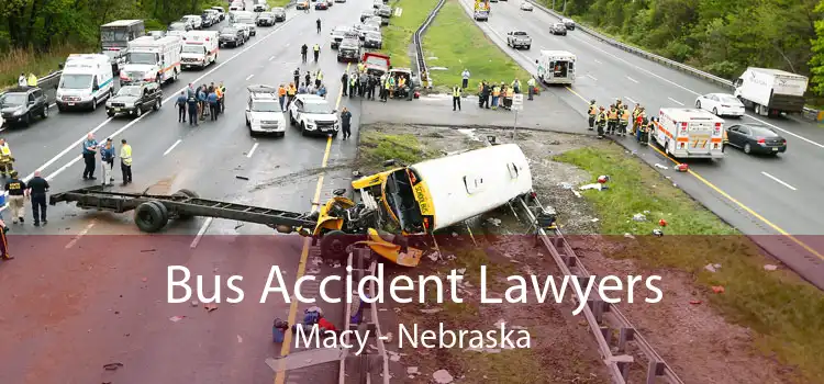 Bus Accident Lawyers Macy - Nebraska