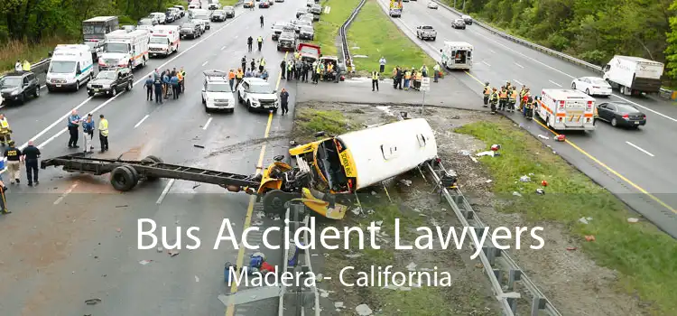 Bus Accident Lawyers Madera - California