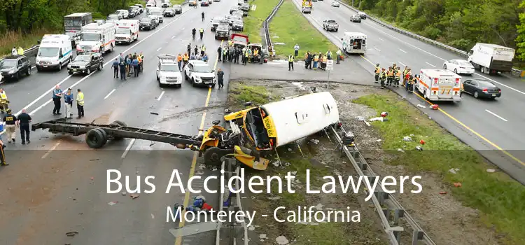 Bus Accident Lawyers Monterey - California