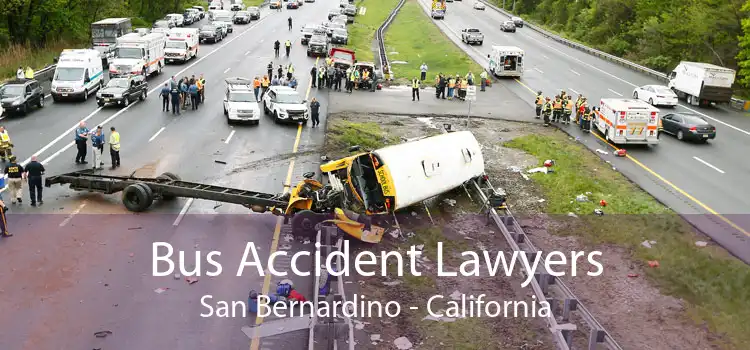 Bus Accident Lawyers San Bernardino - California