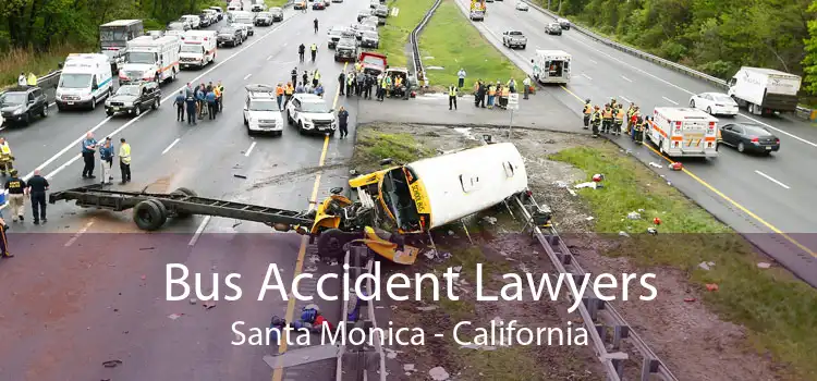 Bus Accident Lawyers Santa Monica - California