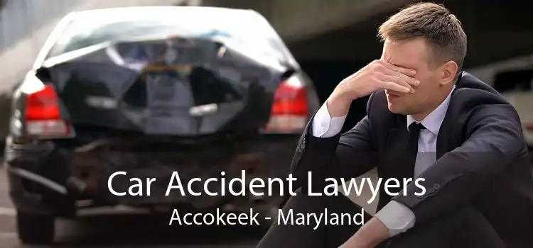 Car Accident Lawyers Accokeek - Maryland