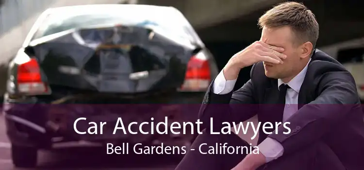 Car Accident Lawyers Bell Gardens - California