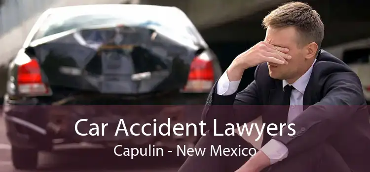Car Accident Lawyers Capulin - New Mexico