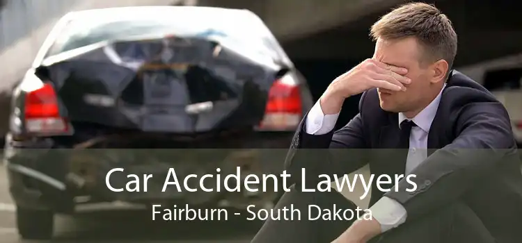 Car Accident Lawyers Fairburn - South Dakota
