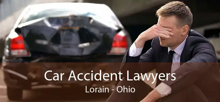 Car Accident Lawyers Lorain - Ohio