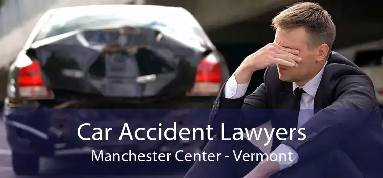 Car Accident Lawyers Manchester Center - Vermont