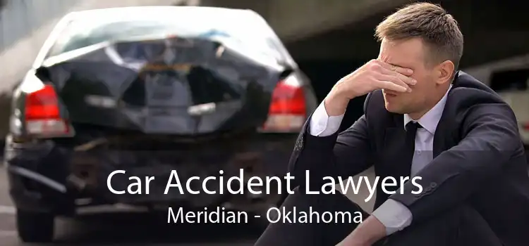 Car Accident Lawyers Meridian - Oklahoma