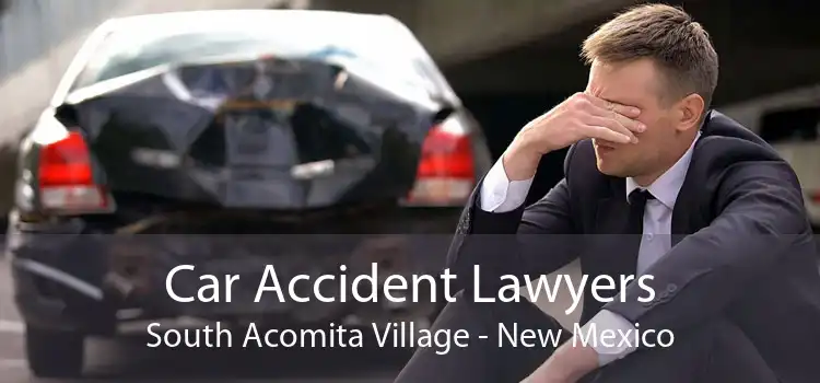 Car Accident Lawyers South Acomita Village - New Mexico