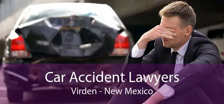 Car Accident Lawyers Virden - New Mexico