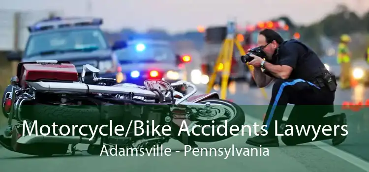 Motorcycle/Bike Accidents Lawyers Adamsville - Pennsylvania
