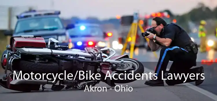 Motorcycle/Bike Accidents Lawyers Akron - Ohio