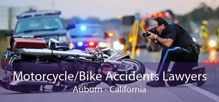 Motorcycle/Bike Accidents Lawyers Auburn - California
