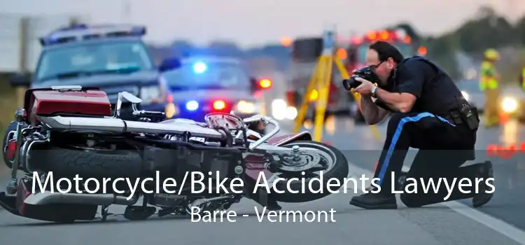 Motorcycle/Bike Accidents Lawyers Barre - Vermont