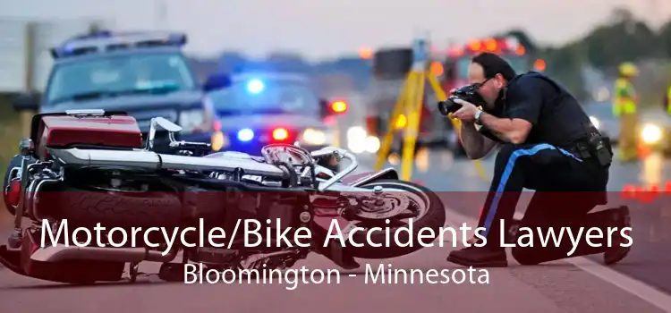 Motorcycle/Bike Accidents Lawyers Bloomington - Minnesota