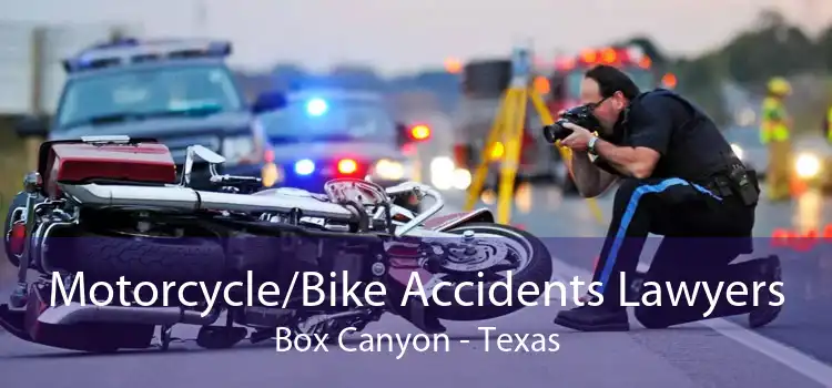 Motorcycle/Bike Accidents Lawyers Box Canyon - Texas