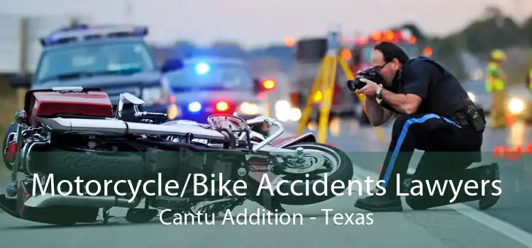 Motorcycle/Bike Accidents Lawyers Cantu Addition - Texas