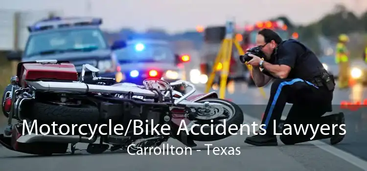 Motorcycle/Bike Accidents Lawyers Carrollton - Texas