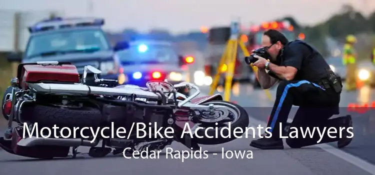 Motorcycle/Bike Accidents Lawyers Cedar Rapids - Iowa