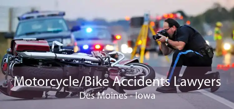 Motorcycle/Bike Accidents Lawyers Des Moines - Iowa