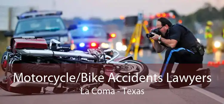 Motorcycle/Bike Accidents Lawyers La Coma - Texas