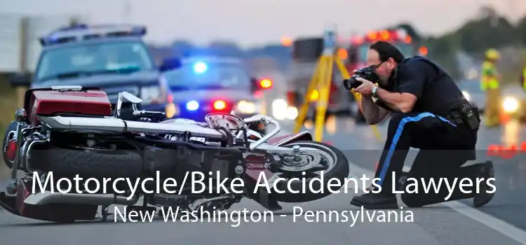 Motorcycle/Bike Accidents Lawyers New Washington - Pennsylvania