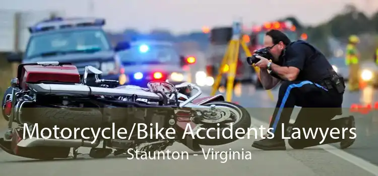 Motorcycle/Bike Accidents Lawyers Staunton - Virginia