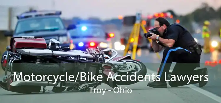 Motorcycle/Bike Accidents Lawyers Troy - Ohio