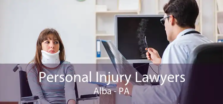 Personal Injury Lawyers Alba - PA