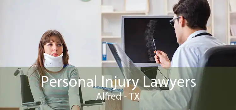 Personal Injury Lawyers Alfred - TX