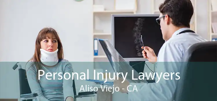 Personal Injury Lawyers Aliso Viejo - CA