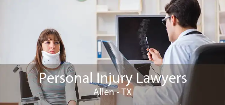Personal Injury Lawyers Allen - TX