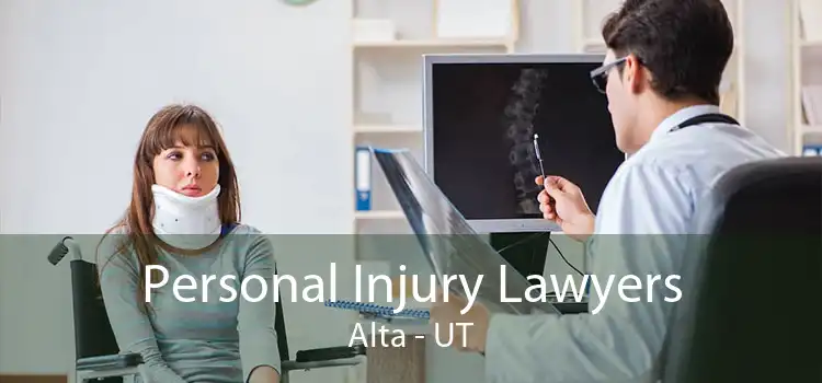 Personal Injury Lawyers Alta - UT