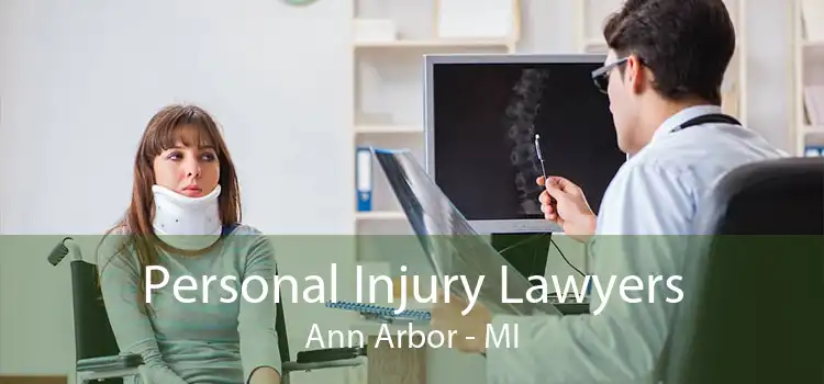 Personal Injury Lawyers Ann Arbor - MI