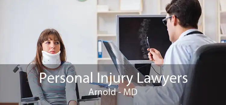 Personal Injury Lawyers Arnold - MD