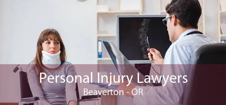Personal Injury Lawyers Beaverton - OR