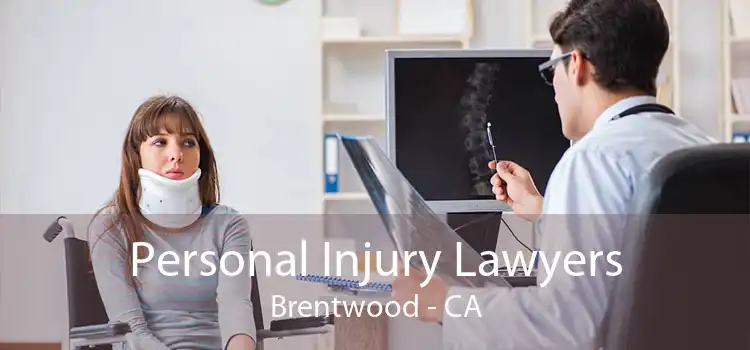 Personal Injury Lawyers Brentwood - CA