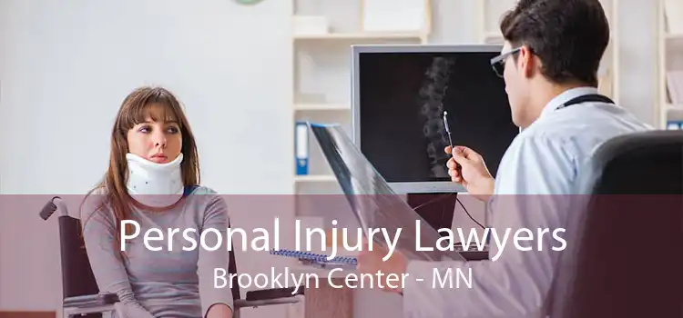Personal Injury Lawyers Brooklyn Center - MN