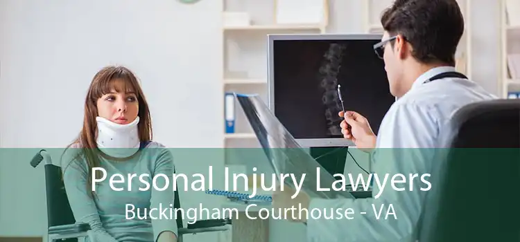 Personal Injury Lawyers Buckingham Courthouse - VA