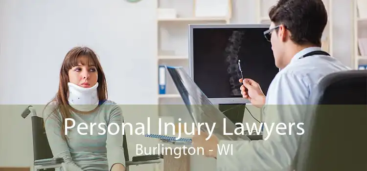 Personal Injury Lawyers Burlington - WI