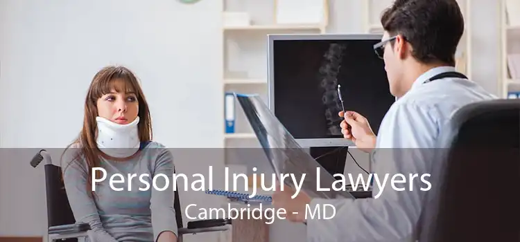 Personal Injury Lawyers Cambridge - MD